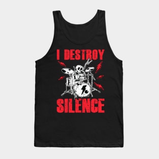 Funny I Destroy Silence Drummer Awesome Drumming Tank Top